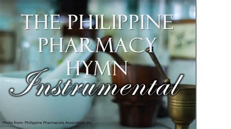 PHILIPPINE PHARMACY HYMN .